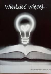 Wiedzieć więcej... Konkurs Jednego Wiersza 2011 - praca zbiorowa