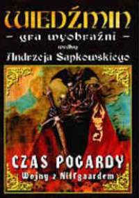 Wiedźmin - gra wyobraźni. Czas pogardy - praca zbiorowa