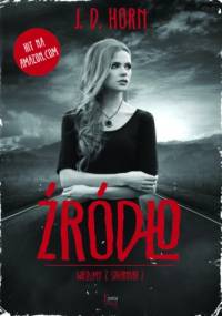 Wiedźmy z Savannah (Tom 2). Źródło - J.D. Horn