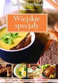 Wiejskie specjały - Wanda Michalska