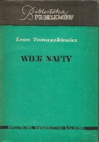 Wiek nafty - Leon Tomaszkiewicz