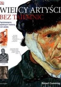 Wielcy artyści bez tajemnic - Robert Cumming