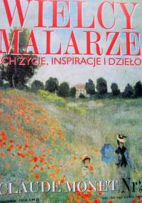 Wielcy Malarze Claude Monet Nr 2 - praca zbiorowa