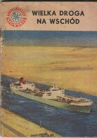 Wielka droga na Wschód - Andrzej Perepeczko