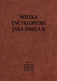 Wielka Encyklopedia Jana Pawła II tom 11