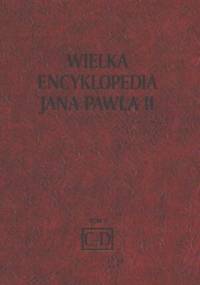 Wielka encyklopedia Jana Pawła II tom  V C-D