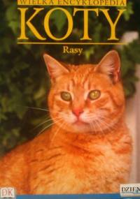 Wielka encyklopedia Koty - Rasy tom 11 - Bruce Fogle