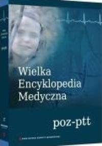 Wielka Encyklopedia Medyczna (poz-ptt) - praca zbiorowa