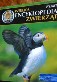 Wielka Encyklopedia Zwierząt. Ptaki. Tom 12 - Dmitrij Strelnikoff