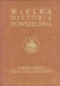 Wielka historia powszechna t.5/3 - Kazimierz Piwarski