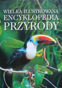 Wielka ilustrowana encyklopedia przyrody - David Burnie
