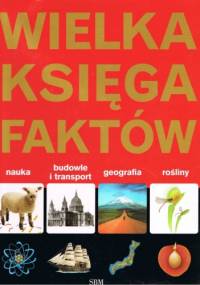 Wielka księga faktów - John Farndon