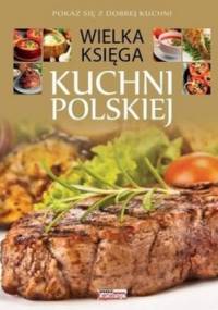 Wielka księga kuchni polskiej