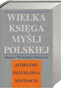 Wielka księga myśli polskiej - Danuta Masłowska, Włodzimierz Masłowski