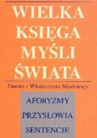 Wielka księga myśli świata - Danuta Masłowska, Włodzimierz Masłowski