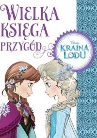 Wielka księga przygód. Kraina lodu