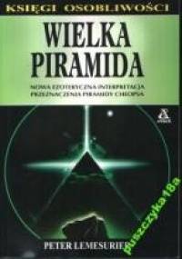 Wielka piramida - Peter Lemesurier
