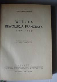 Wielka Rewolucja Francuska - Piotr Kropotkin