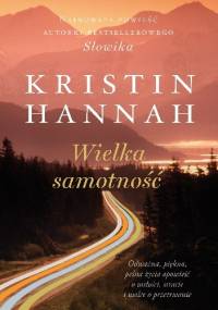 Wielka samotność - Kristin Hannah