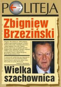 Wielka szachownica - Zbigniew Brzeziński