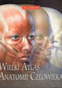 Wielki atlas anatomii człowieka - Beverly McMillan