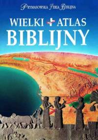 Wielki atlas biblijny - James B. Pritchard