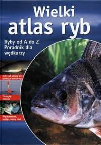 Wielki atlas ryb - Andreas Janitzki