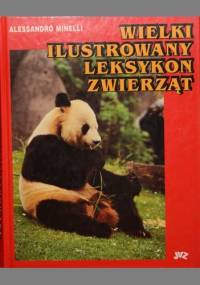 Wielki ilustrowany leksykon zwierząt - Alessandro Minelli
