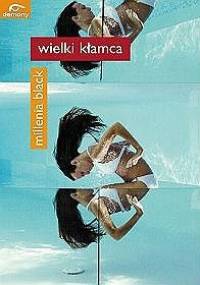 Wielki kłamca - Millenia Black