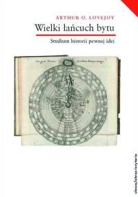 Wielki łańcuch bytu - Arthur Oncken Lovejoy