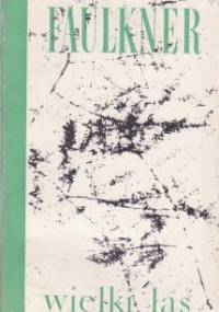 Wielki las - William Faulkner