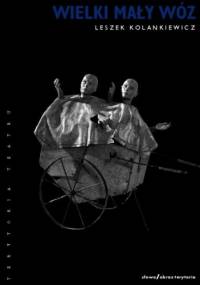 Wielki mały wóz - Leszek Kolankiewicz