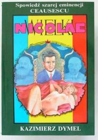 Wielki Nicolae - Kazimierz Dymel