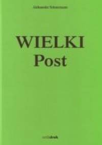 Wielki Post - Aleksander Schmemann