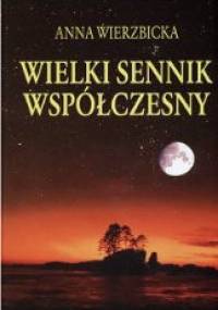 Wielki sennik współczesny - Anna Wierzbicka