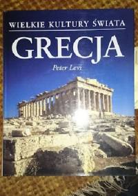 Wielkie Kultury Świata - Grecja