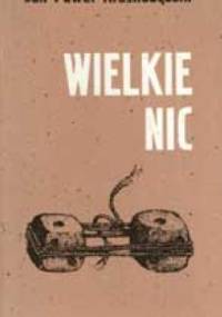 Wielkie nic - Jan Paweł Krasnodębski