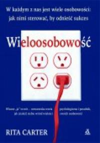 Wieloosobowość - Rita Carter