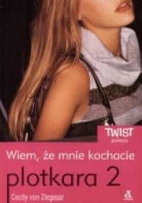 Wiem, że mnie kochacie - Cecily von Ziegesar