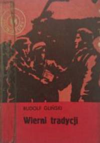 Wierni tradycji - Rudolf Gliński