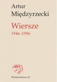 Wiersze 1946-1996 - Artur Międzyrzecki