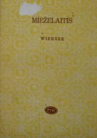 Wiersze - Eduardas Mieżelaitis