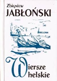 Wiersze helskie - Zbigniew Stanisław Jabłoński