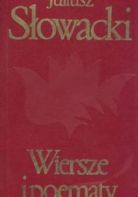 Wiersze i poematy - Juliusz Słowacki