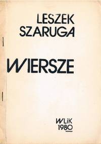 Wiersze - Leszek Szaruga