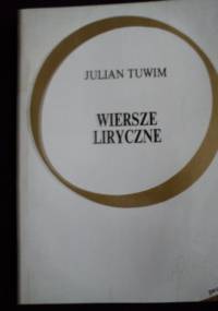 Wiersze liryczne - Julian Tuwim