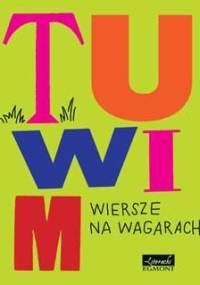 Wiersze na wagarach - Julian Tuwim