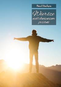 Wiersze Natchnieniem Pisane - Paweł Stachyra