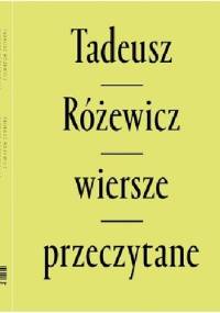 Wiersze przeczytane - Tadeusz Różewicz