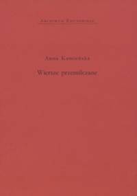 Wiersze przemilczane - Anna Kamieńska